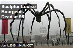 Artist Louise Bourgeois Dead at 98