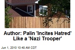 Author: Palin 'Incites Hatred' Like a 'Nazi Trooper'