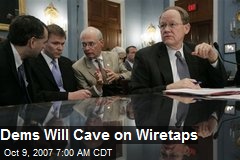 Dems Will Cave on Wiretaps