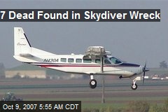 7 Dead Found in Skydiver Wreck