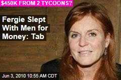 Fergie Slept With Men for Money: Tab