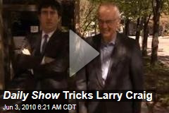 Daily Show Tricks Larry Craig