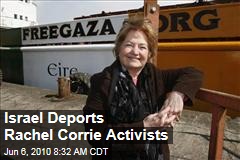 Israel Deports Rachel Corrie Activists