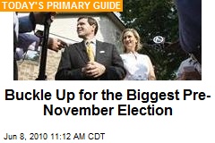 Buckle Up for the Biggest Pre-November Election