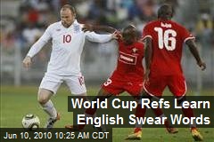World Cup Refs Learn English Swear Words