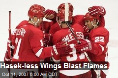 Hasek-less Wings Blast Flames