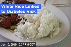 White Rice Linked to Diabetes Risk