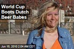 World Cup Boots Dutch Beer Babes