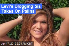 Levi's Blogging Sis Takes On Palins