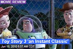Toy Story 3 'an Instant Classic'