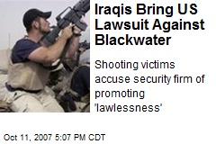 Iraqis Bring US Lawsuit Against Blackwater