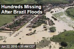 Hundreds Missing After Brazil Floods
