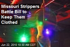Missouri Strippers Battle Bill to Keep Them Clothed