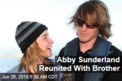 Abby Sunderland Reunited With Brother