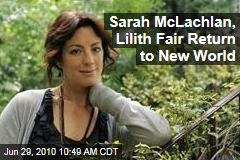 Sarah McLachlan, Lilith Fair Return to New World