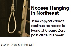 Nooses Hanging in Northeast
