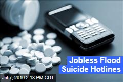Jobless Flood Suicide Hotlines