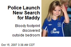 Police Launch New Search for Maddy