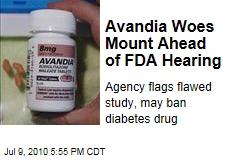 Avandia Woes Mount Ahead of FDA Hearing