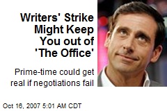 Writers' Strike Might Keep You out of 'The Office'