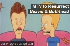 MTV to Resurrect Beavis &amp; Butt-head