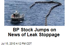 BP Stock Jumps on News of Leak Stoppage