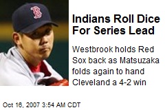Indians Roll Dice For Series Lead