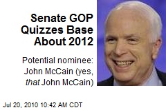 Senate GOP Quizzes Base About 2012