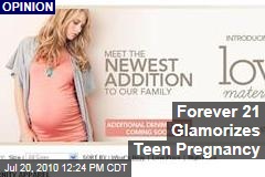 Forever 21 Glamorizes Teen Pregnancy