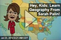 Hey, Kids: Learn Geography From Sarah Palin!