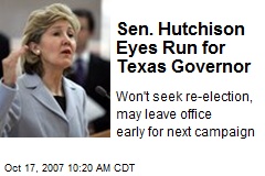 Sen. Hutchison Eyes Run for Texas Governor