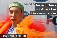 Reject Sues Idol for Gay Discrimination
