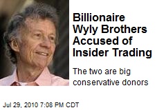 Billionaire Wyly Brothers Accused of Insider Trading