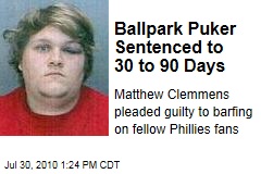 Ballpark Puker Sentenced to 30 to 90 Days
