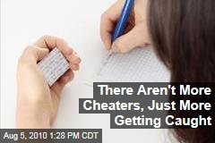 There Aren't More Cheaters, Just More Getting Caught