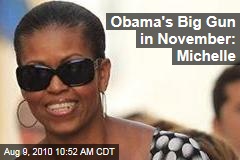 Obama's Big Gun in November: Michelle