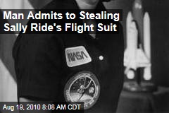 Man Admits to Stealing Sally Ride's Flight Suit
