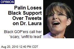 Sarah Palin Lost Blacks With Dr. Laura Tweets