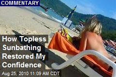 How Topless Sunbathing Restored My Confidence
