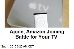 Apple, Amazon Joining Battle for Your TV