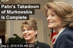 Palin's Takedown of Murkowskis Is Complete