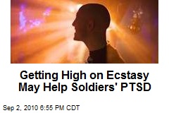 Getting High on Ecstasy May Help Soldiers' PTSD