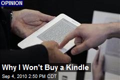 Why I Won't Buy a Kindle