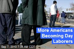 More Americans Becoming Day Laborers