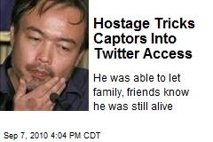 Hostage Tricks Captors Into Twitter Access
